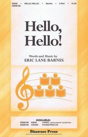 Eric Lane Barnes, Hello, Hello! 2-Part Choir Chorpartitur