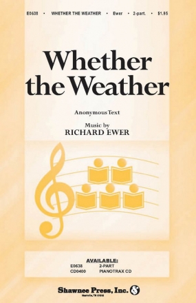 Richard Ewer, Whether the Weather 2-Part Choir Chorpartitur