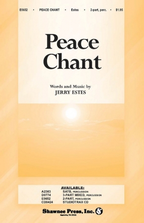 Jerry Estes, Peace Chant 2-Part Choir Chorpartitur