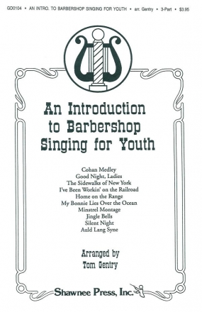 An Introduction to Barbershop Singing for Youth 3-Part Mixed Collection Chorpartitur