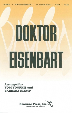 Voorhis, Doktor Eisenbart 2-Part Choir Chorpartitur