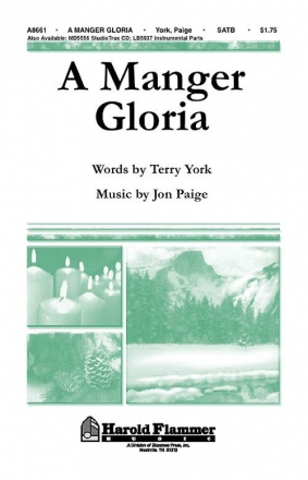 Jon Paige_Terry W. York, A Manger Gloria SATB Chorpartitur