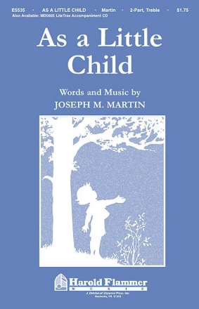 Joseph M. Martin, As a Little Child 2-Part Choir Chorpartitur