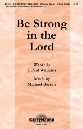 Michael Barrett, Be Strong in the Lord 2-Part Choir Chorpartitur