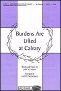 Patti Drennan, Burdens Are Lifted at Calvary SATB Chorpartitur