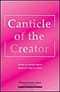 Craig Courtney_Pamela Martin, Canticle of the Creator SATB Chorpartitur