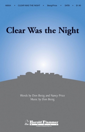 Don Besig_Nancy Price, Clear Was the Night SATB and Flute Chorpartitur