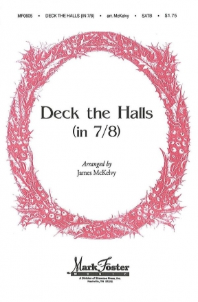 Deck the Halls in 7/8 SATB a Cappella Chorpartitur