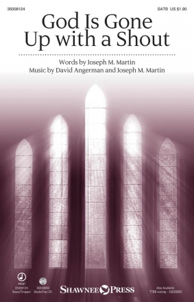 David Angerman_Joseph M. Martin, God Is Gone Up with a Shout SATB Chorpartitur