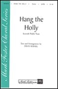 Hang the Holly The Christmas Eve Reel SATB Chorpartitur