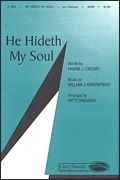 Fanny J. Crosby_William J. Kirkpatrick, He Hideth My Soul SATB Chorpartitur