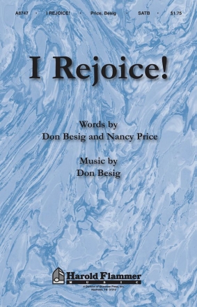 Don Besig_Nancy Price, I Rejoice! SATB Chorpartitur