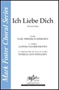 Ludwig van Beethoven, Ich Liebe Dich I Love You SATB Chorpartitur