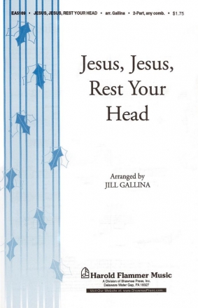 Jesus, Jesus Rest Your Head 2-Part Choir Chorpartitur