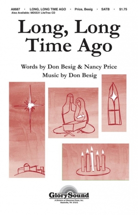 Don Besig_Nancy Price, Long, Long Time Ago SATB Chorpartitur