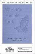 Don Besig_Nancy Price, Make Me Humble, Lord SATB Chorpartitur