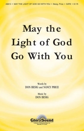 Don Besig_Nancy Price, May the Light of God Go with You SATB Chorpartitur