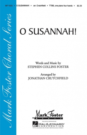 Stephen Foster, O Susannah! TTBB Chorpartitur