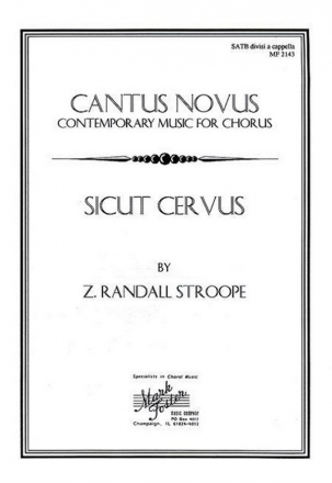 Z. Randall Stroope, Sicut Cervus SATB a Cappella Chorpartitur