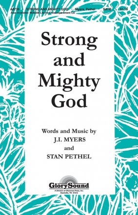 Julie Myers, Strong and Mighty God SATB Chorpartitur