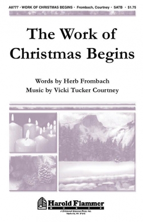 Herb Frombach_Vicki Tucker Courtney, The Work of Christmas Begins SATB Chorpartitur