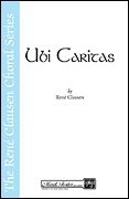 Ren Clausen, Ubi Caritas SATB Chorpartitur