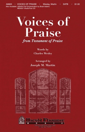 Charles Wesley, Voices of Praise from Testament of Praise SATB Chorpartitur