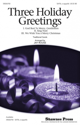 Three Holiday Greetings SATB a Cappella Chorpartitur