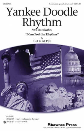 Greg Gilpin, Yankee Doodle Rhythm 4-part vocal speech, drum Chorpartitur