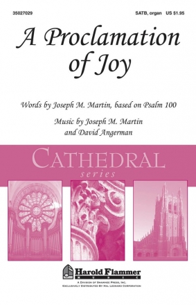 David Angerman_Joseph M. Martin, A Proclamation of Joy SATB and Organ Chorpartitur