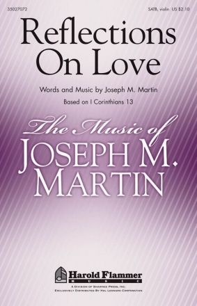 Joseph M. Martin, Reflections on Love SATB and Violin Chorpartitur