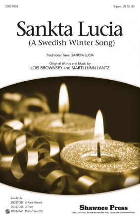 Lois Brownsey_Marti Lunn Lantz, Sankta Lucia 2-Part Choir Chorpartitur