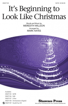 Meredith Willson, It's Beginning to Look Like Christmas SATB Chorpartitur