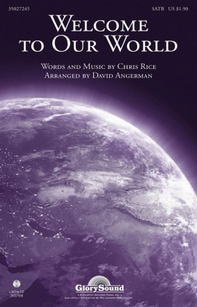 Chris Rice, Welcome to Our World SATB Chorpartitur