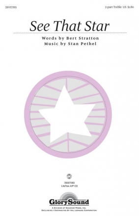 Bert Stratton_Stan Pethel, See that Star 2-Part Choir Chorpartitur