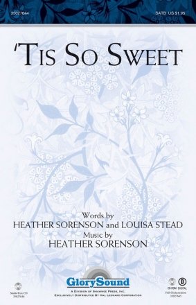 Heather Sorenson, 'Tis So Sweet SATB Chorpartitur