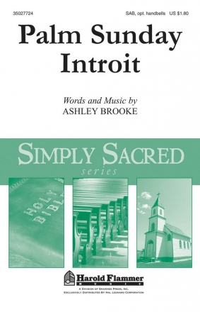 Ashley Brooke, Palm Sunday Introit SAB Chorpartitur