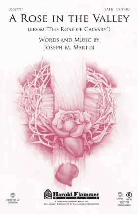 Joseph M. Martin, A Rose in the Valley SATB Chorpartitur