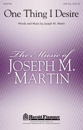 Joseph Martin, One Thing I Desire SATB Chorpartitur