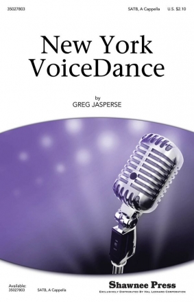 Greg Jasperse, New York VoiceDance SATB a Cappella Chorpartitur