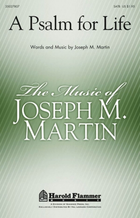 Joseph M. Martin, A Psalm for Life SATB Chorpartitur