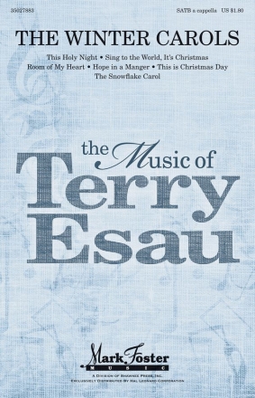 Terry Esau, The Winter Carols SATB a Cappella Chorpartitur