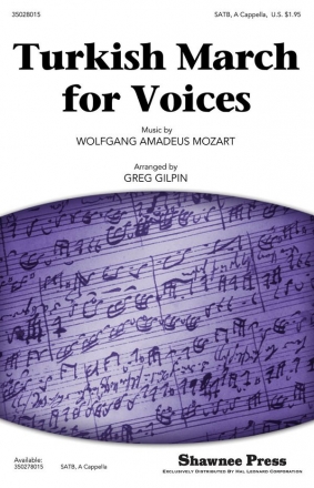 Wolfgang Amadeus Mozart, Turkish March for Voices SATB a Cappella Chorpartitur