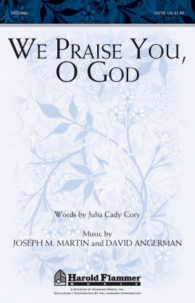 David Angerman_Joseph M. Martin, We Praise You, O God SATB Chorpartitur