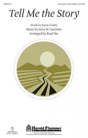 Jerry Garrison, Tell Me the Story Unison or 2-part Vocal Chorpartitur