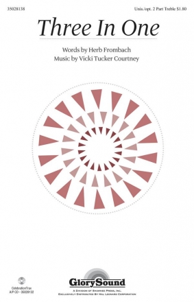 Vicki Tucker Courtney, Three In One Unison or 2-part Vocal Chorpartitur