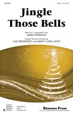 James Pierpont, Jingle Those Bells 2-Part Choir Chorpartitur