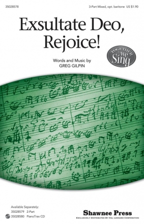 Greg Gilpin, Exsultate Deo, Rejoice! 3-Part Choir Chorpartitur