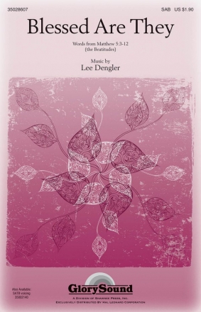 Lee Dengler, Blessed Are They SAB Chorpartitur