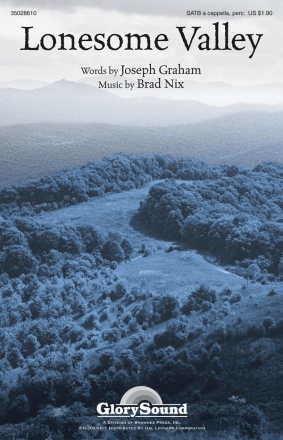 Brad Nix, Lonesome Valley SATB a Cappella Chorpartitur